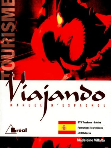 Livrenpoche : Viajando. Manuel d'espagnol du tourisme - Madeleine Villalta - Livre
