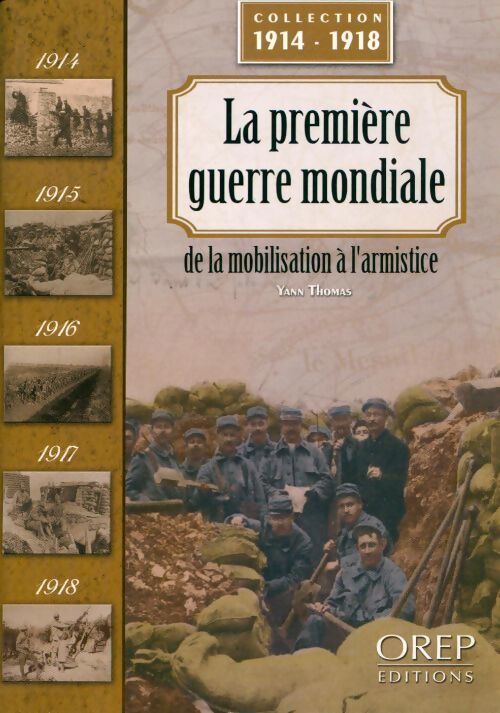 La première guerre mondiale - Yann Thomas - Livre