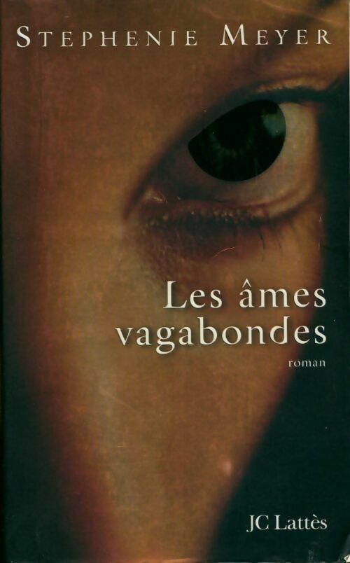 Livrenpoche : Les âmes vagabondes - Stephenie Meyer - Livre
