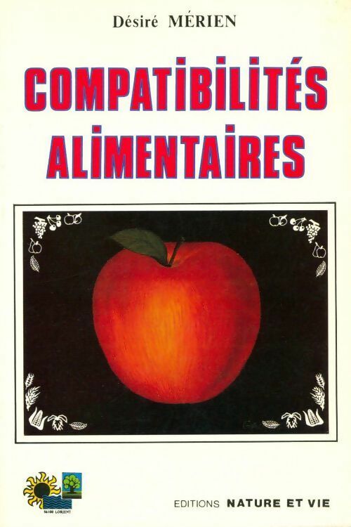 Livrenpoche : Compatibilités alimentaires - Désiré Mérien - Livre