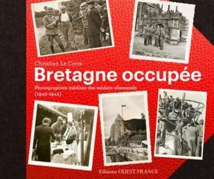 Livrenpoche : Bretagne occupée - Christian Le Corze - Livre