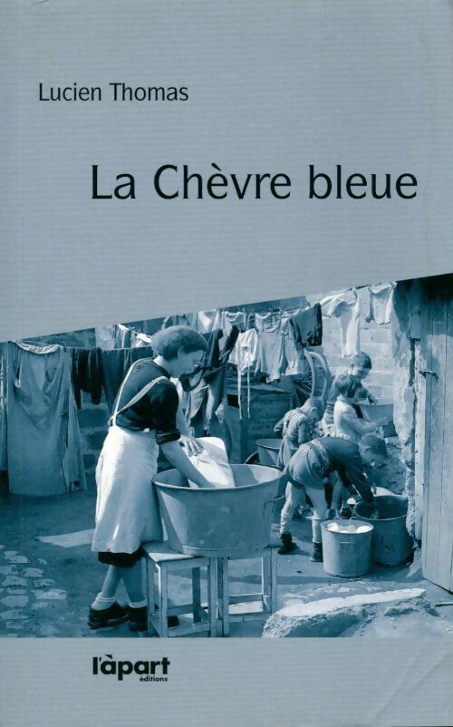 Livrenpoche : La chèvre bleue - Lucien Thomas - Livre