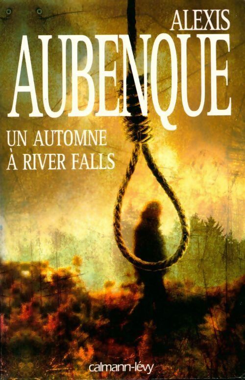 Livrenpoche : Un automne à River Falls - Alexis Aubenque - Livre