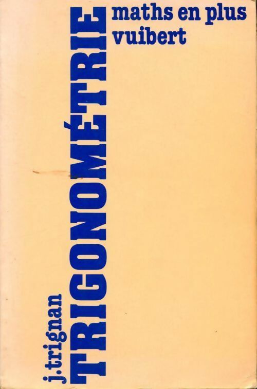 Trigonométrie - Jean Trignan - Livre