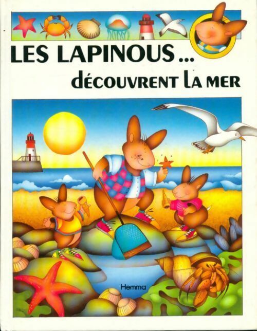Livrenpoche : Les lapinous... Découvrent la mer - Collectif - Livre