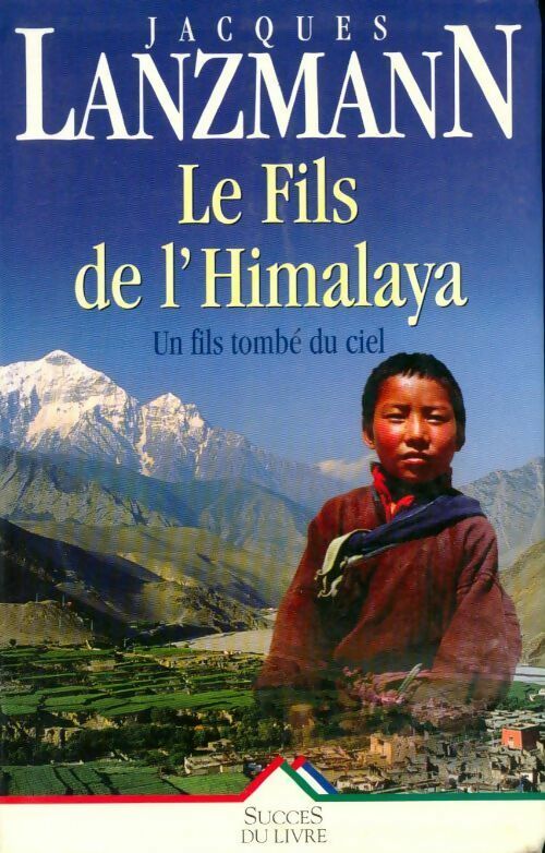 Livrenpoche : Le fils de l'Himalaya - Lanzmann - Livre
