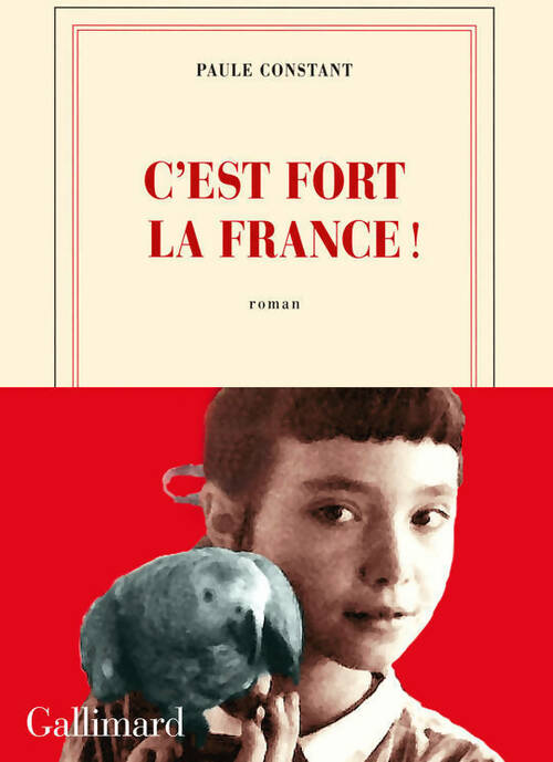 Livrenpoche : C'est fort la France ! - Paule Constant - Livre