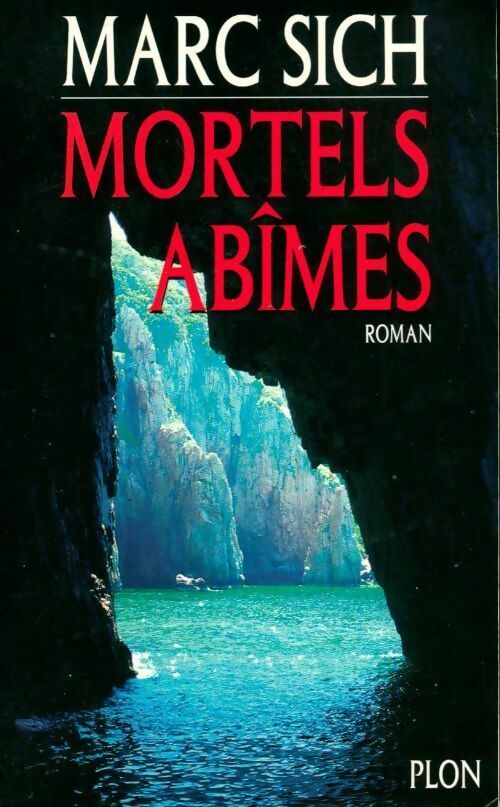 Livrenpoche : Mortels abîmes - Marc Sich - Livre