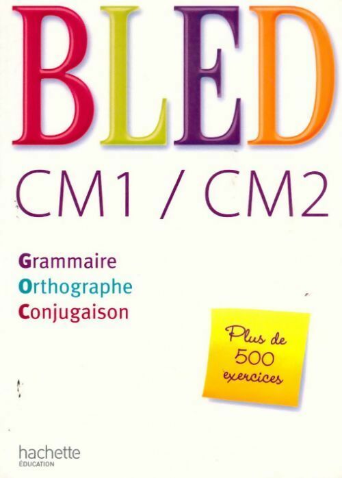 Livrenpoche : Bled CM1 / CM2. Grammaire, orthographe, conjugaison - Daniel Berlion - Livre