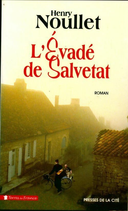 Livrenpoche : L'évadé de Salvetat - Henri Noullet - Livre