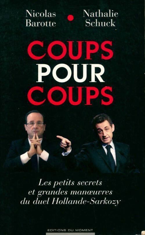 Livrenpoche : Coups pour coups - Nicolas Barotte, Nathalie Schuck - Livre