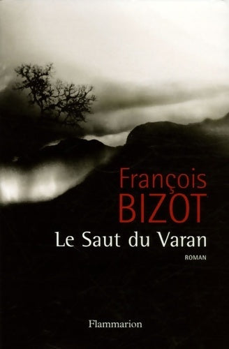Livrenpoche : Le saut du varan - François Bizot - Livre
