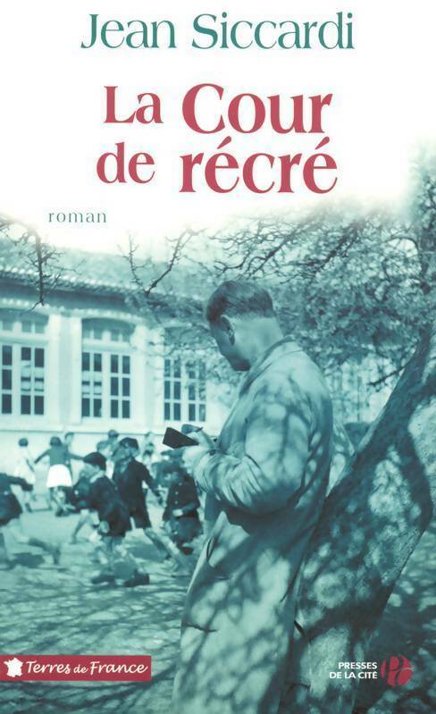 Livrenpoche : La cour de récré - Jean Siccardi - Livre