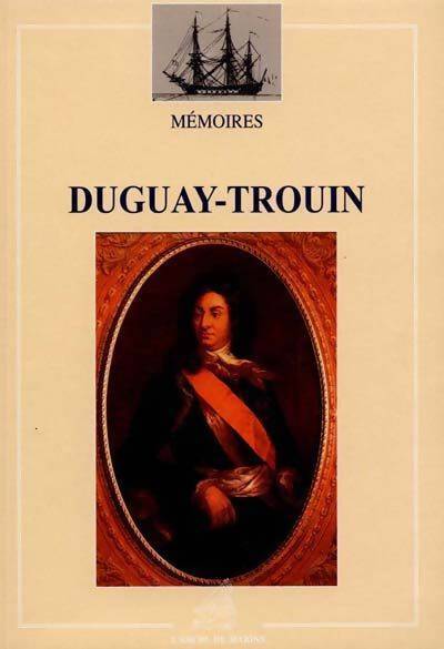 Duguay-Trouin - Duguay-Trouin - Livre