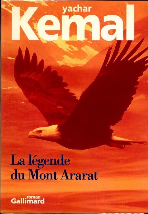 Livrenpoche : La légende du mont Ararat - Yachar Kemal - Livre