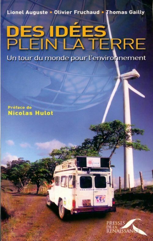 Livrenpoche : Des idées plein la terre - Lionel Auguste, Olivier Fruchaud, Thomas Gailly - Livre