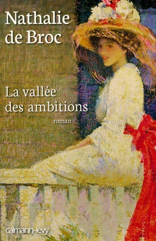 Livrenpoche : La vallée des ambitions - Nathalie De Broc - Livre