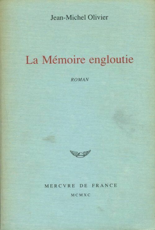 Livrenpoche : La mémoire engloutie - Jean-Michel Olivier - Livre