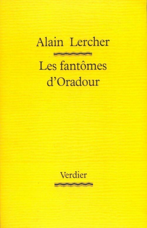 Livrenpoche : Les fantômes d'Oradour - Alain Lercher - Livre