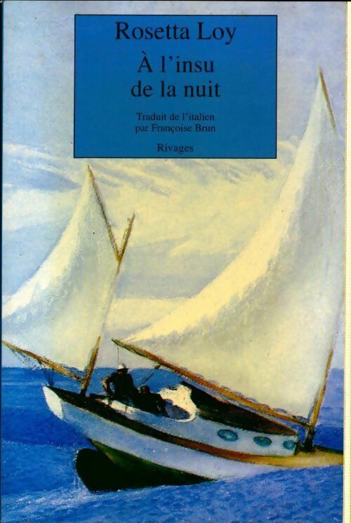 Livrenpoche : A l'insu de la nuit - Rosetta Loy - Livre