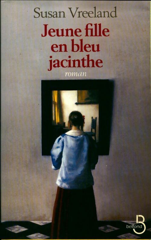 Livrenpoche : Jeune fille en bleu jacinthe - Susan Vreeland - Livre