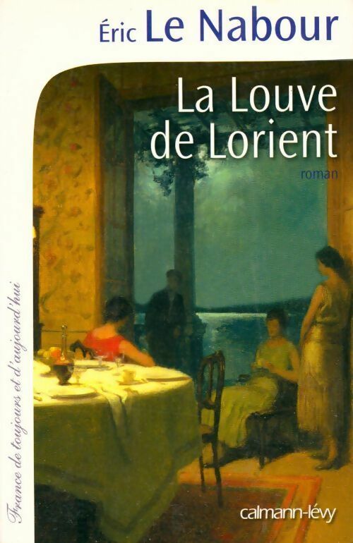Livrenpoche : La louve de Lorient - Eric Le Nabour - Livre