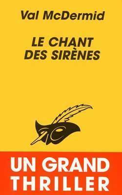 Livrenpoche : Le chant des sirènes - Val McDermid - Livre