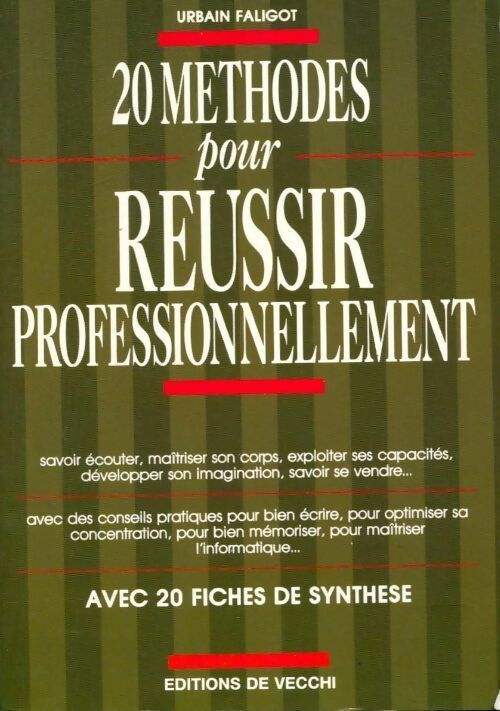 Livrenpoche : 20 méthodes pour réussir professionnellement - Urbain Faligot - Livre