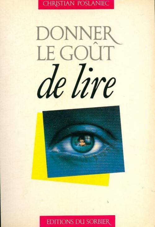 Livrenpoche : Donner le goût de lire - Christian Poslaniec - Livre