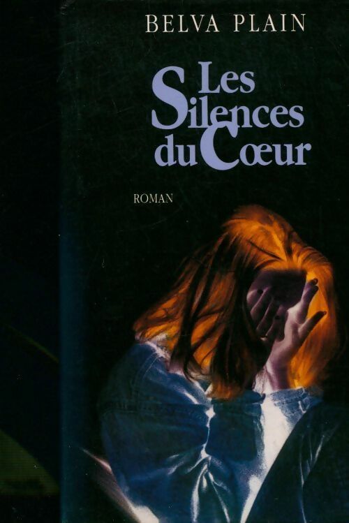 Livrenpoche : Les silences du coeur - Belva Plain - Livre