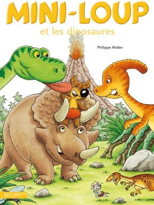 Livrenpoche : Mini-loup et les dinosaures - Philippe Matter - Livre