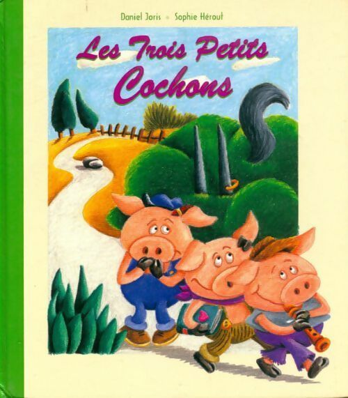 Livrenpoche : Les trois petits cochons - Daniel Joris - Livre