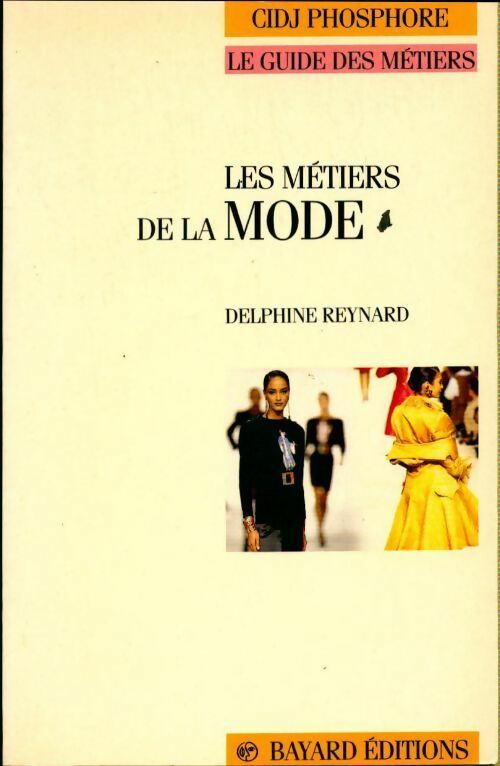 Livrenpoche : Les métiers de la mode - Delphine Reynard - Livre