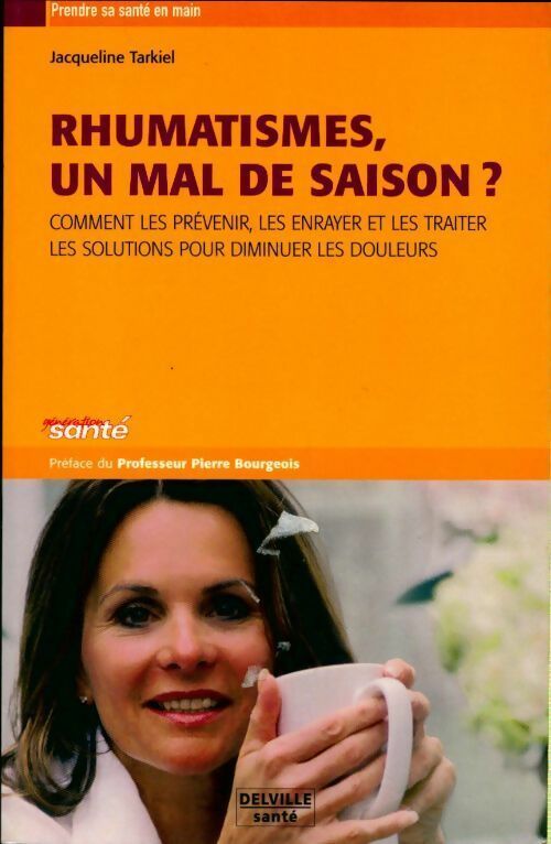Livrenpoche : Rhumatismes, un mal de saison ? - Jacqueline Tarkiel - Livre
