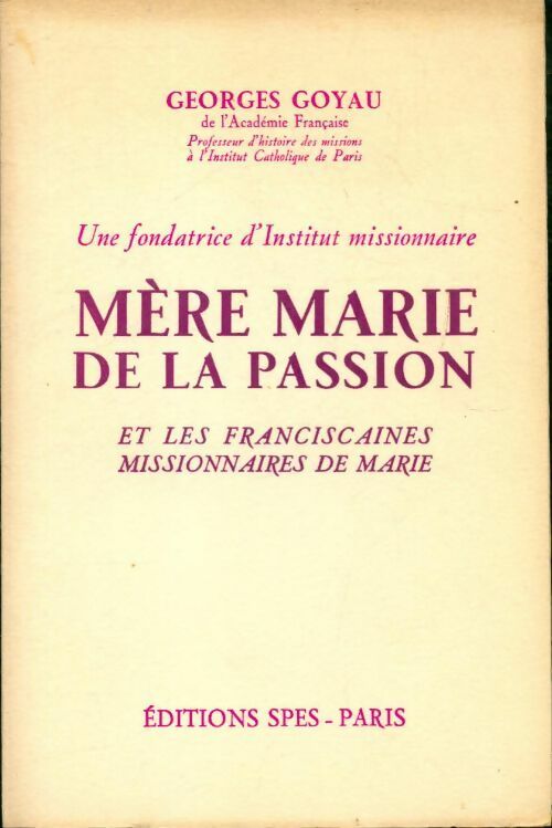 Livrenpoche : Mère marie de la passion - Georges Goyau - Livre