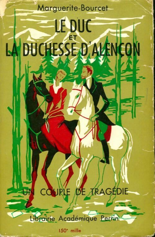 Livrenpoche : Le duc et la duchesse d'Alençon - Marguerite Bourcet - Livre