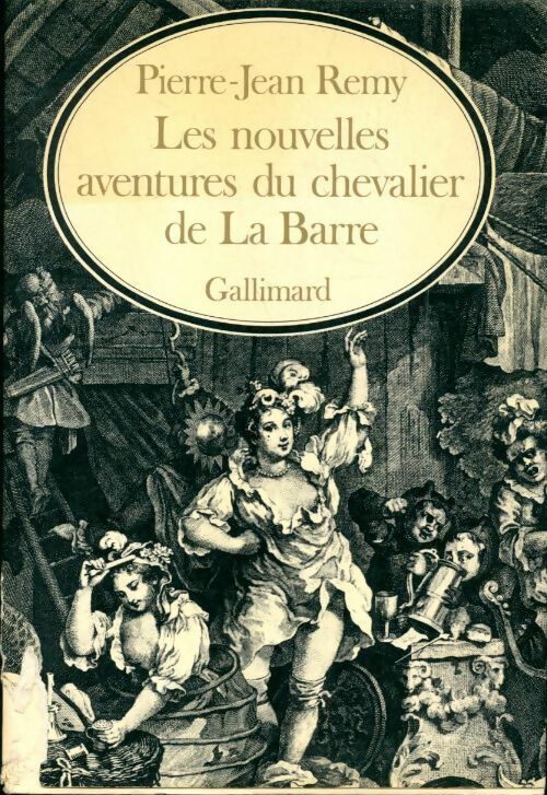 Livrenpoche : Les nouvelles aventures du chevalier de La Barre - Pierre-Jean Rémy - Livre
