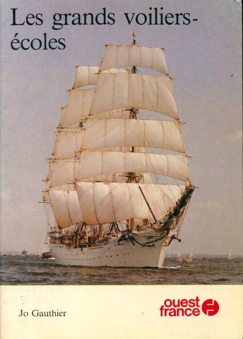 Livrenpoche : Les grands voiliers-écoles - Jo Gauthier - Livre
