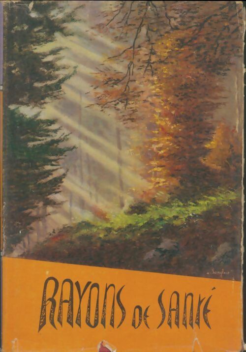 Livrenpoche : Rayons de santé - Ellen G. White - Livre