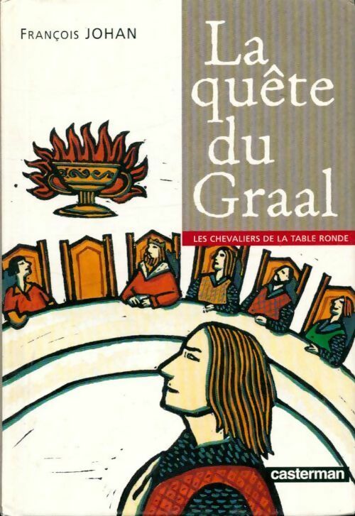 Livrenpoche : La quête du Graal - François Johan - Livre