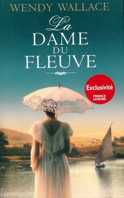 Livrenpoche : La dame du fleuve - Wallace Wendy - Livre