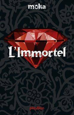 Livrenpoche : L'immortel - Moka - Livre