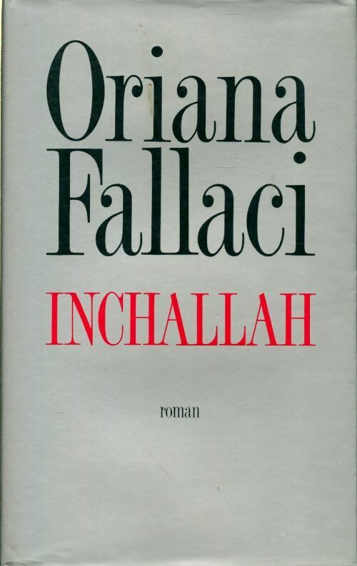 Livrenpoche : Inchallah - Oriana Fallaci - Livre