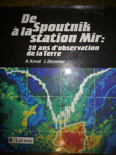 Livrenpoche : De Spoutnik à la station Mir : 30 ans d'observation de la terre - A Koval - Livre