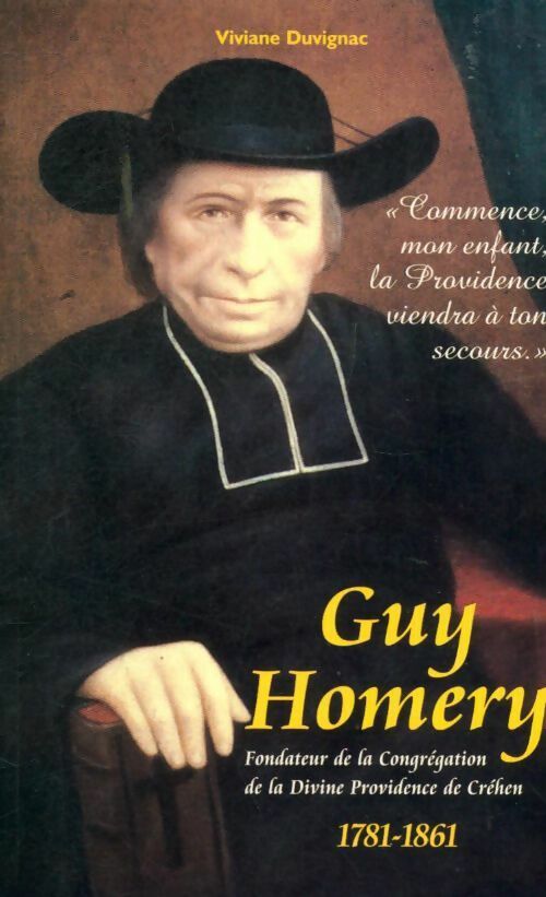 Livrenpoche : Guy Homery 1781-1861 - Viviane Duvignac - Livre