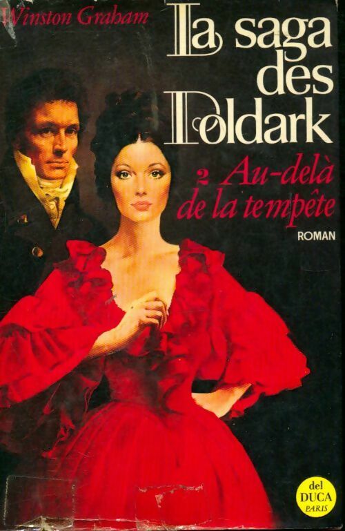 Livrenpoche : La saga des Poldark Tome II : Au-delà de la tempête - Winston Graham - Livre