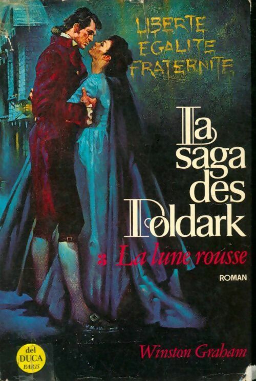 Livrenpoche : La saga des Poldark Tome III : La lune rousse - Winston Graham - Livre
