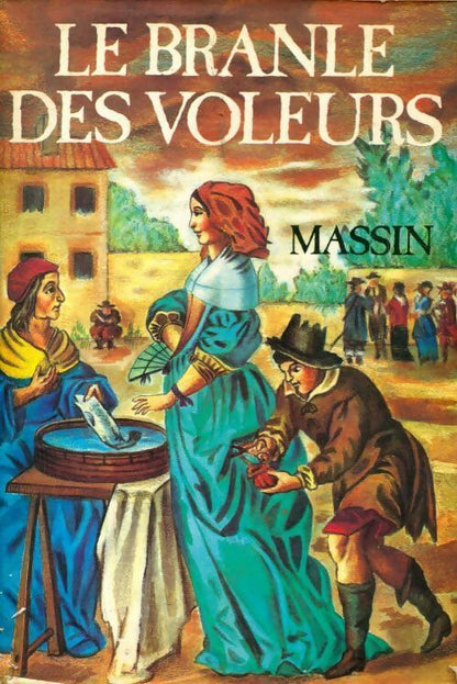 Livrenpoche : Le branle des voleurs - Massin - Livre