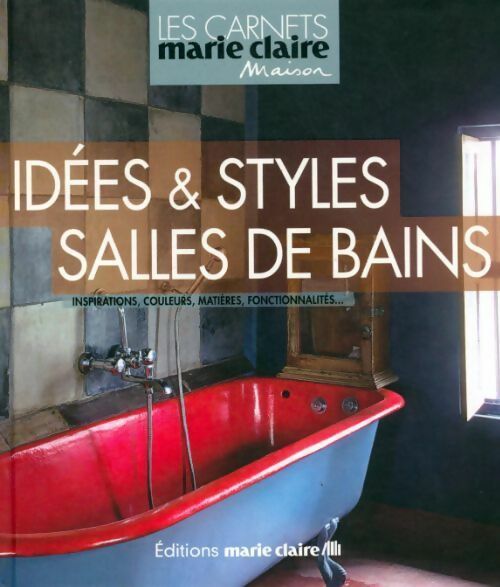 Livrenpoche : Idées et styles de salles de bain - Collectif - Livre