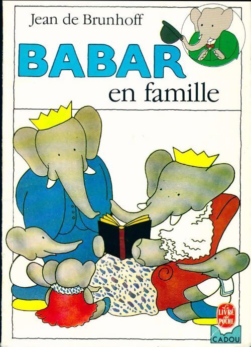 Livrenpoche : Babar en famille - Jean De Brunhoff - Livre